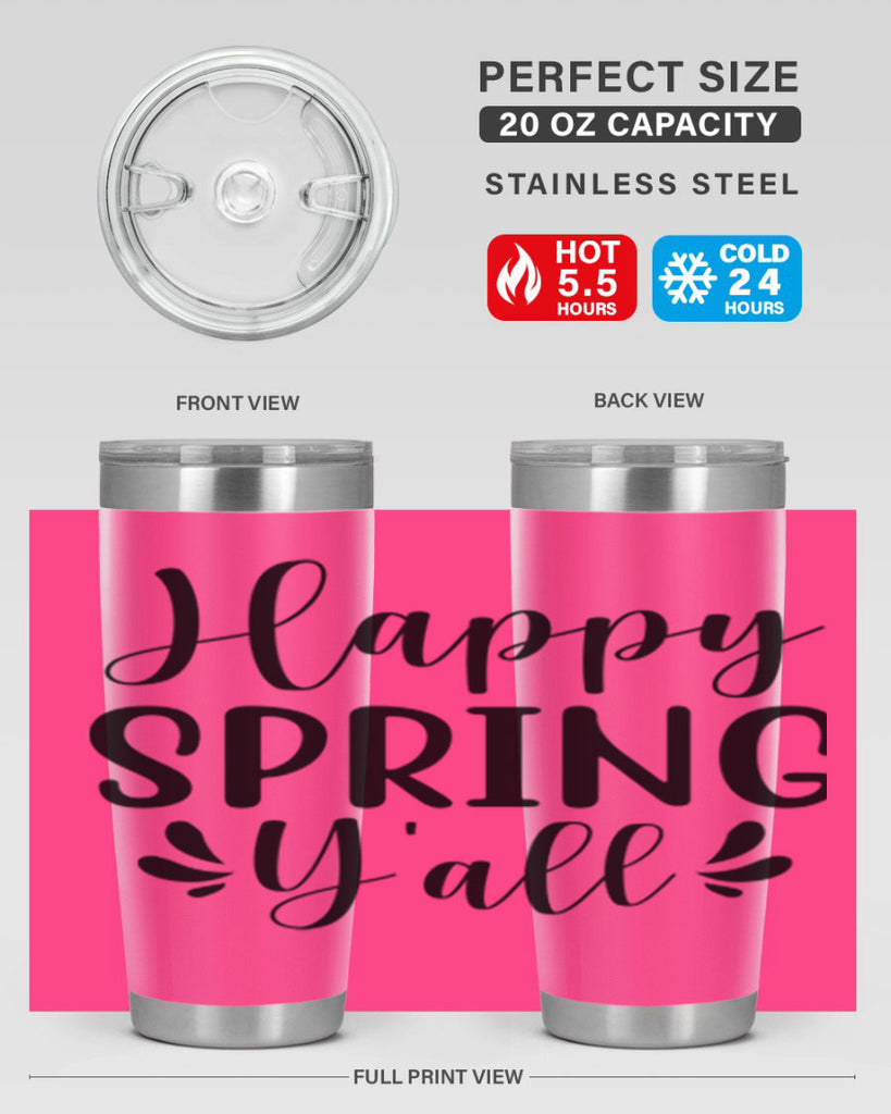 Happy Spring Y'all 163#- spring- Tumbler