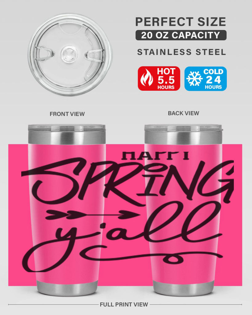 Happy Spring Y'all169#- spring- Tumbler