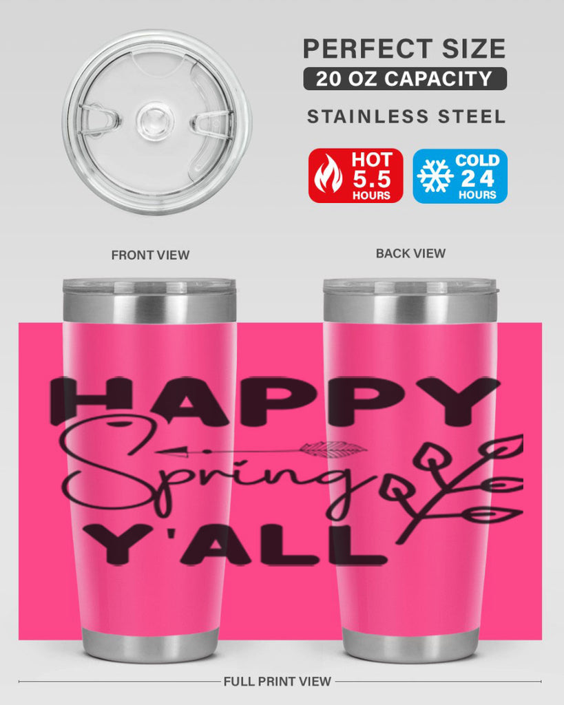 Happy Spring Yall 170#- spring- Tumbler