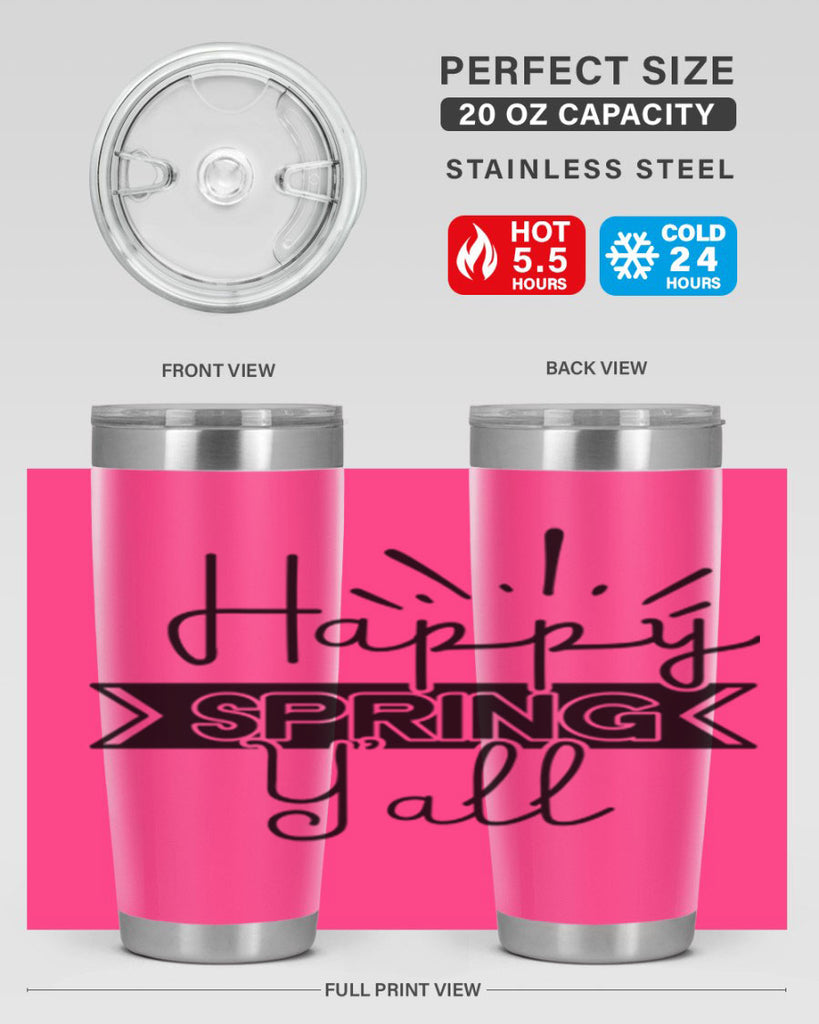 Happy Spring Yall173#- spring- Tumbler
