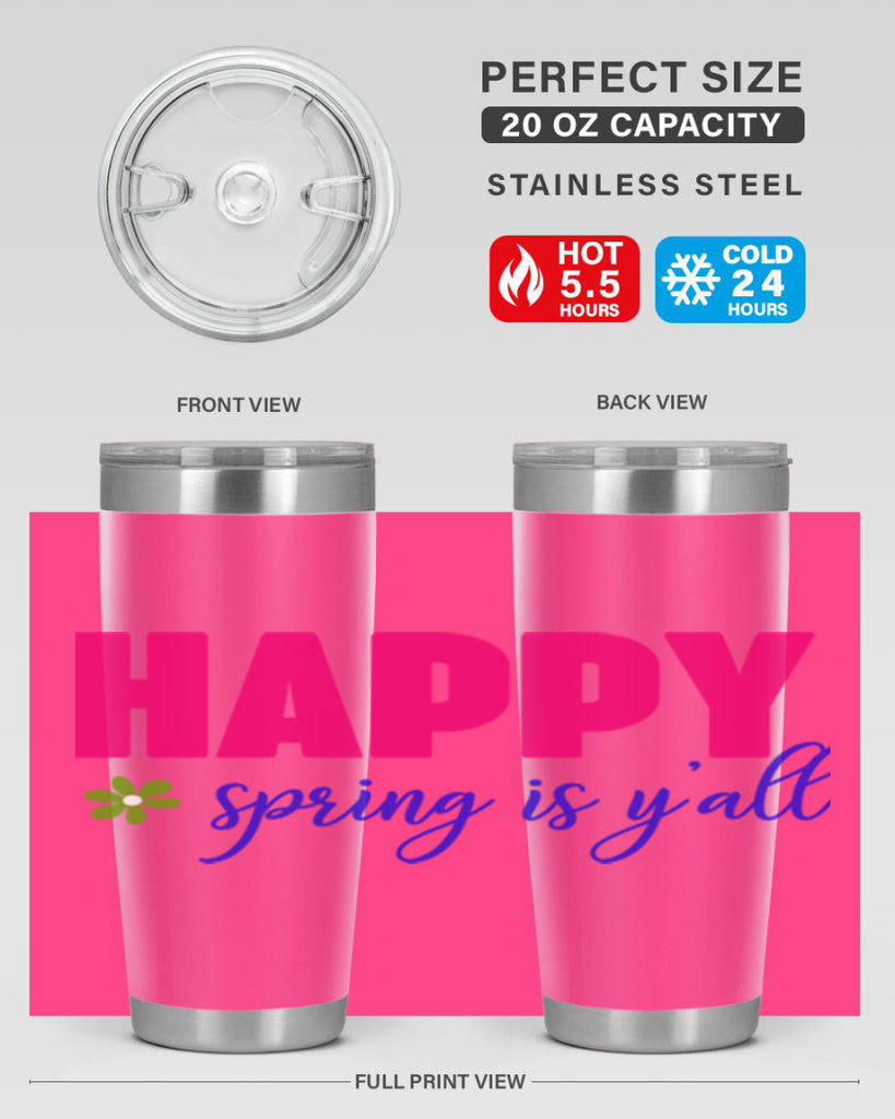 Happy Spring is Y'all 160#- spring- Tumbler