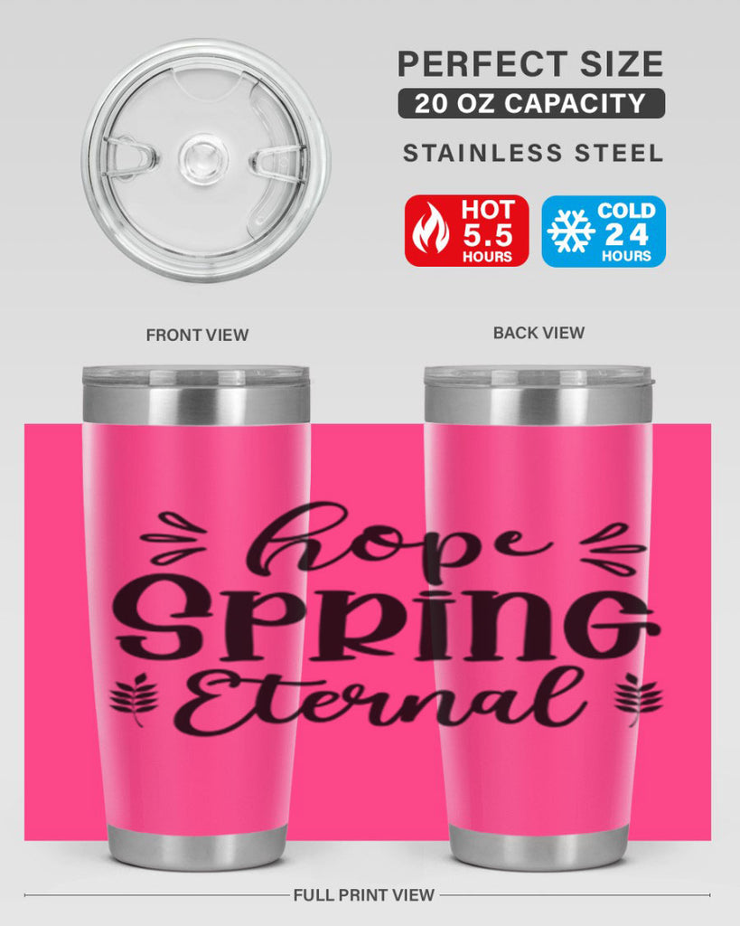 Hope Spring Eternal 255#- spring- Tumbler