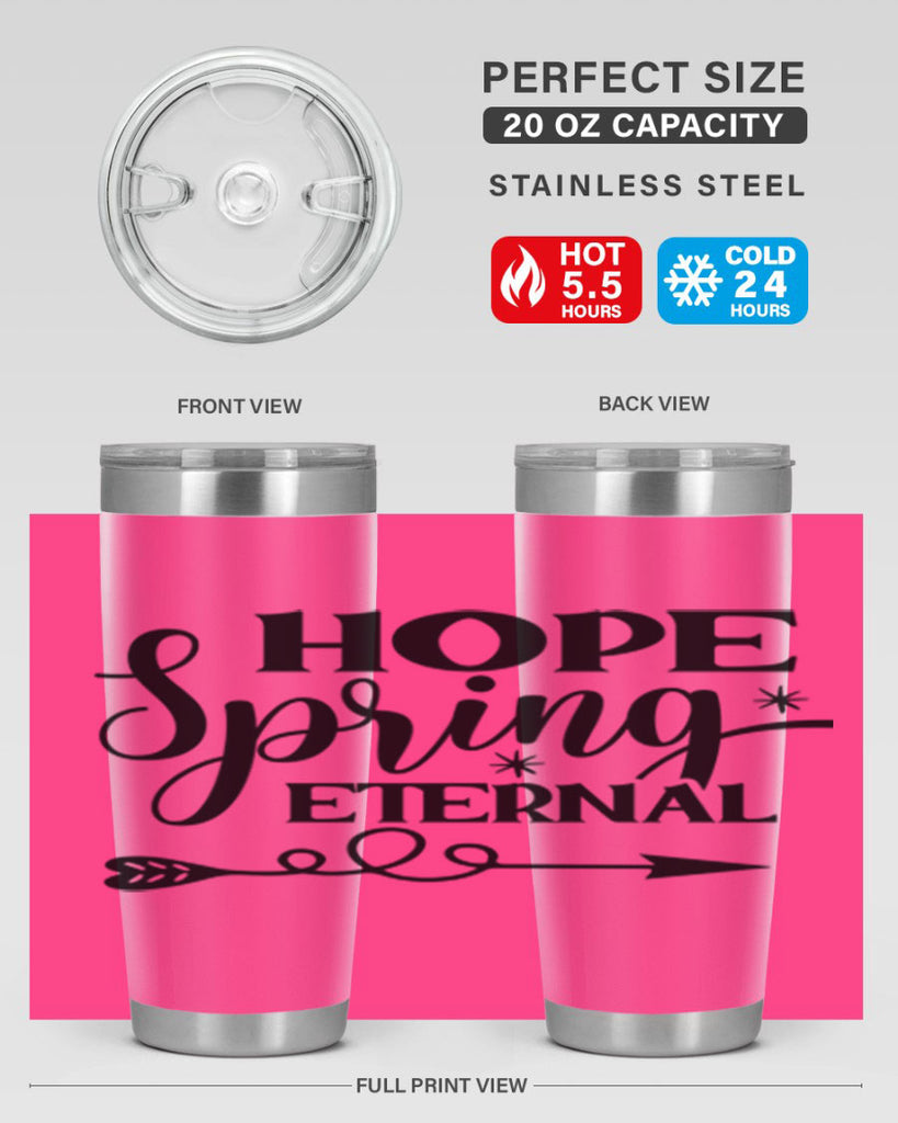 Hope Spring Eternal 256#- spring- Tumbler