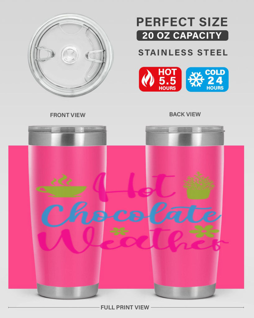 Hot Chocolate Weather 201#- winter- Tumbler