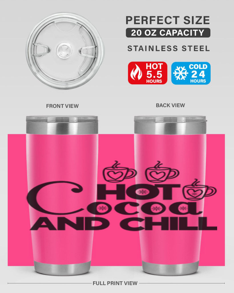 Hot Cocoa and Chill 205#- winter- Tumbler