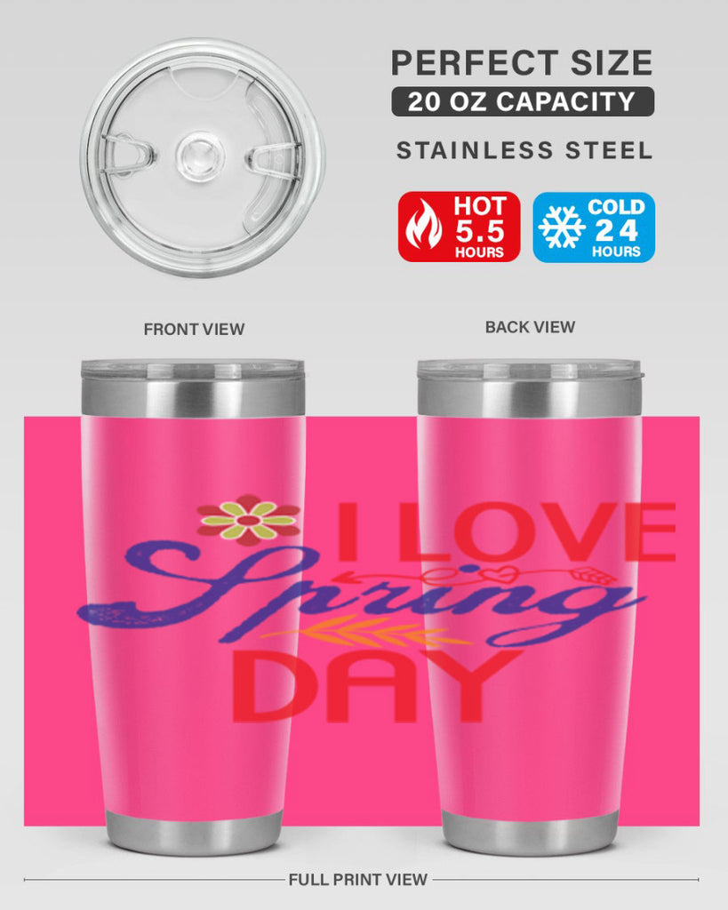 I Love Spring Day 266#- spring- Tumbler