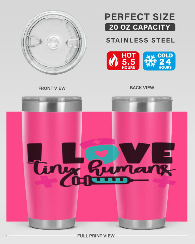 I Love Tiny Humans Style Style 166#- nurse- tumbler