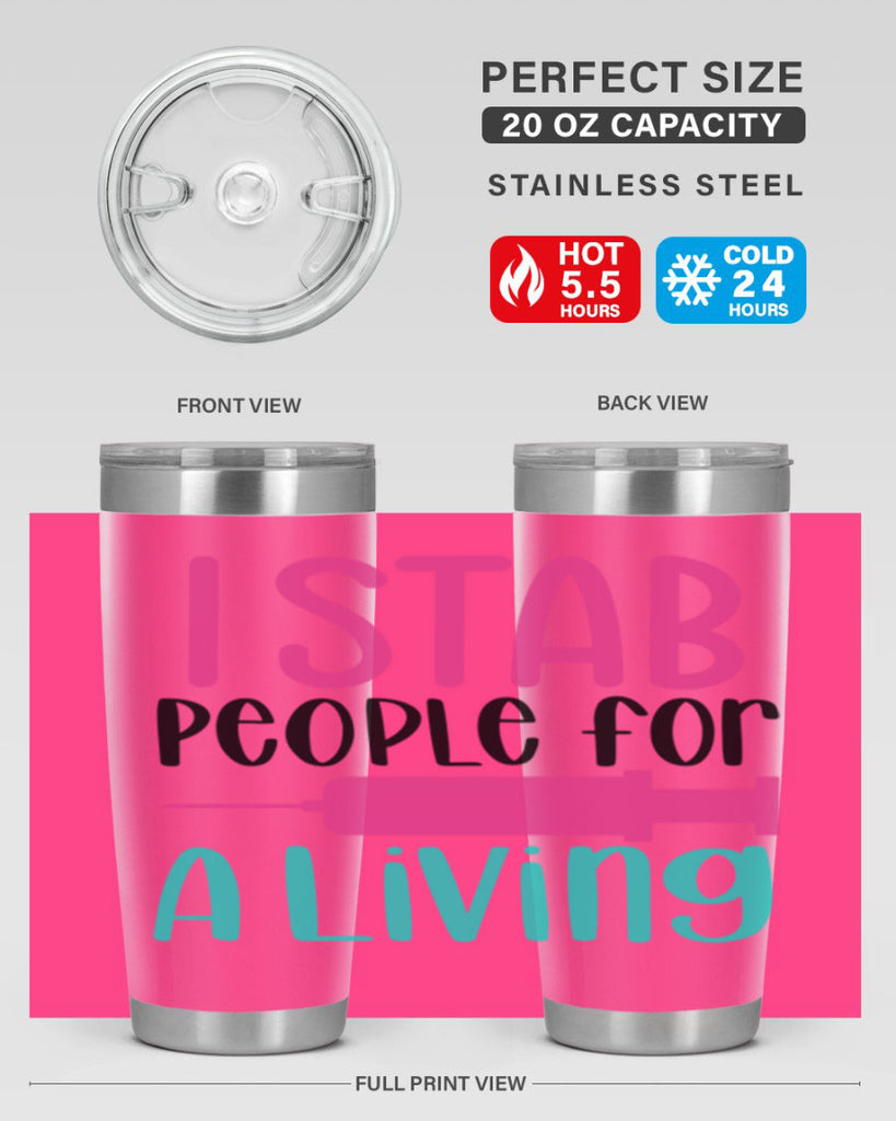 I Stab People For A Living Style Style 164#- nurse- tumbler