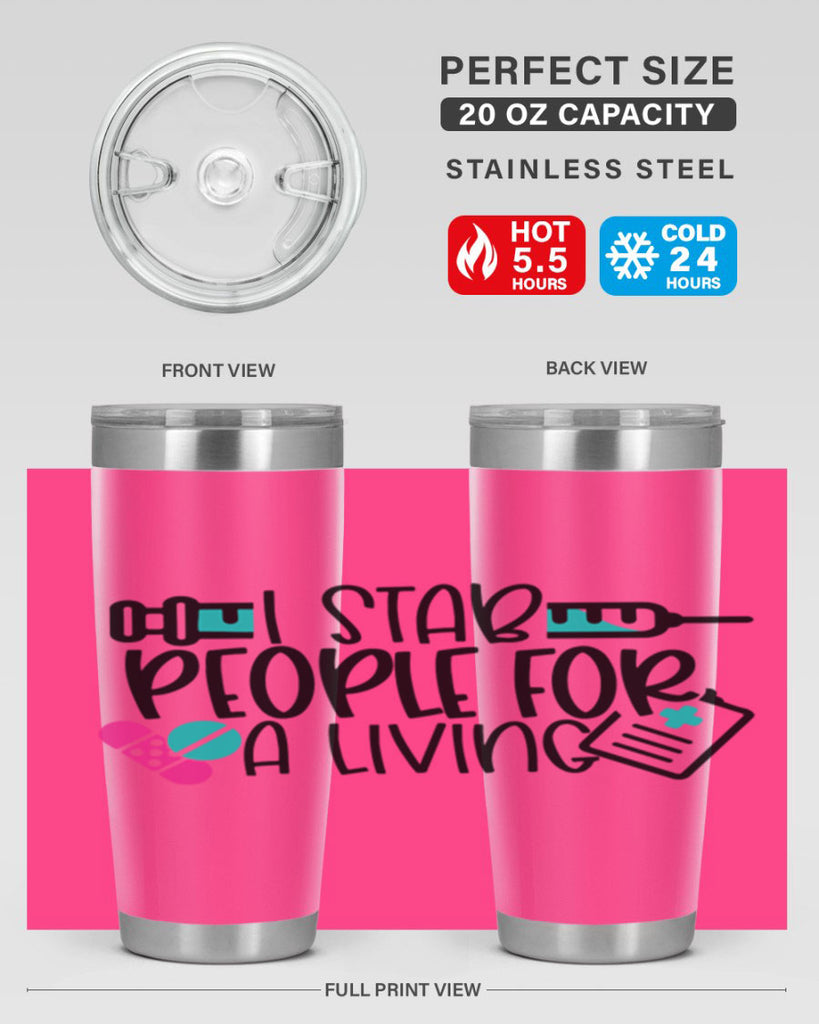I Stab People For A Living Style Style 165#- nurse- tumbler