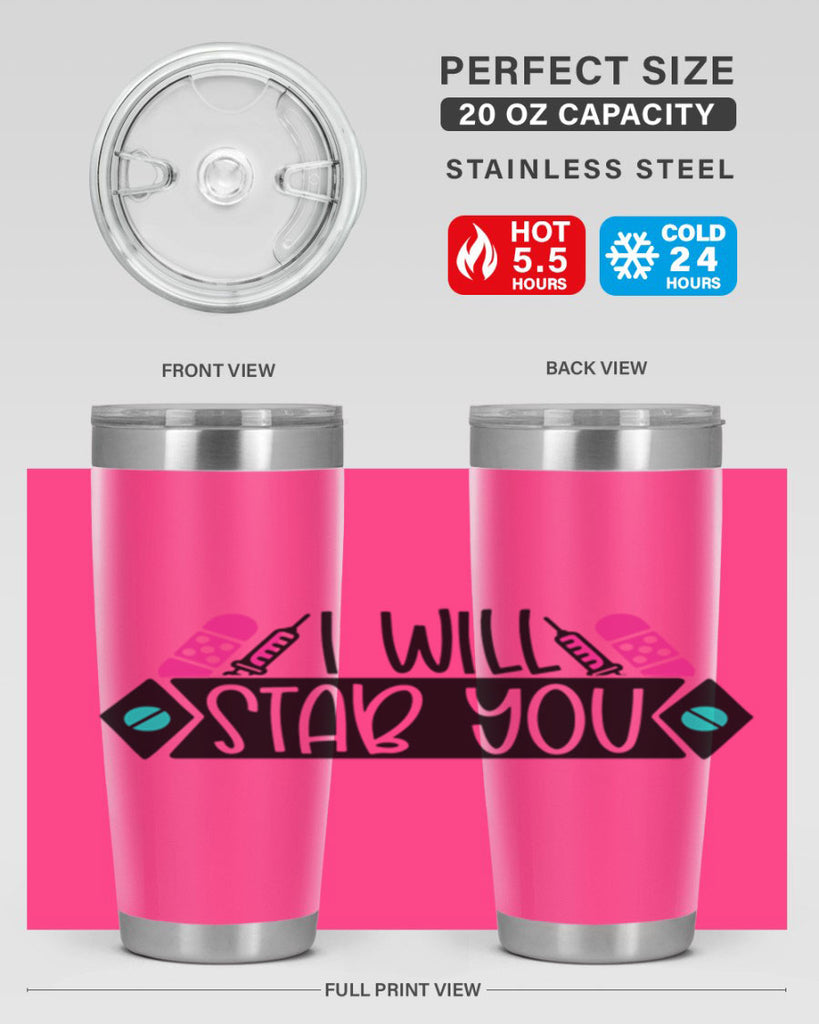 I Will Stab You Style Style 162#- nurse- tumbler