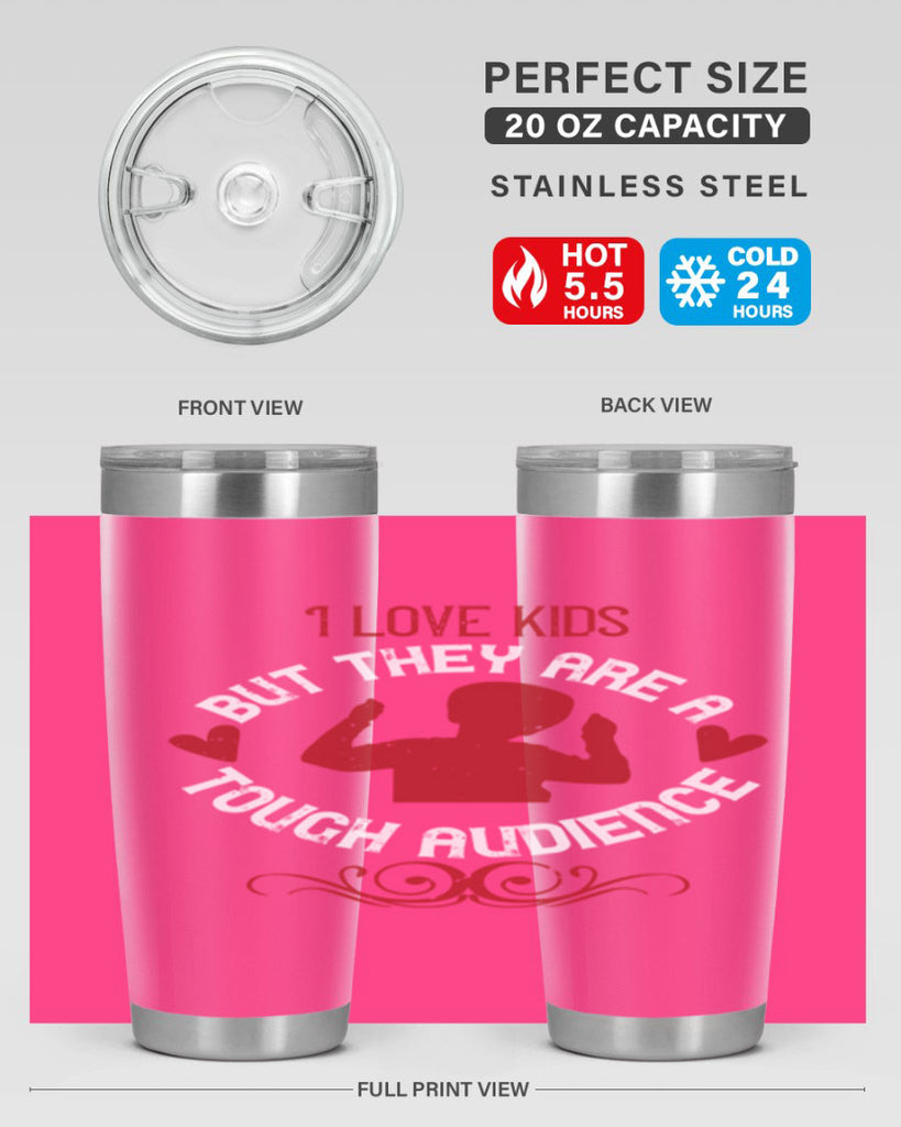 I love kids but they are a tough audience Style 36#- baby- Tumbler