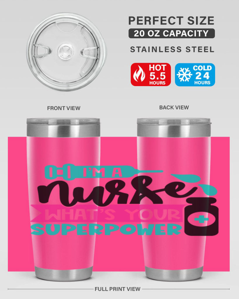 Im A Nurse Whats Your Superpower Style Style 156#- nurse- tumbler