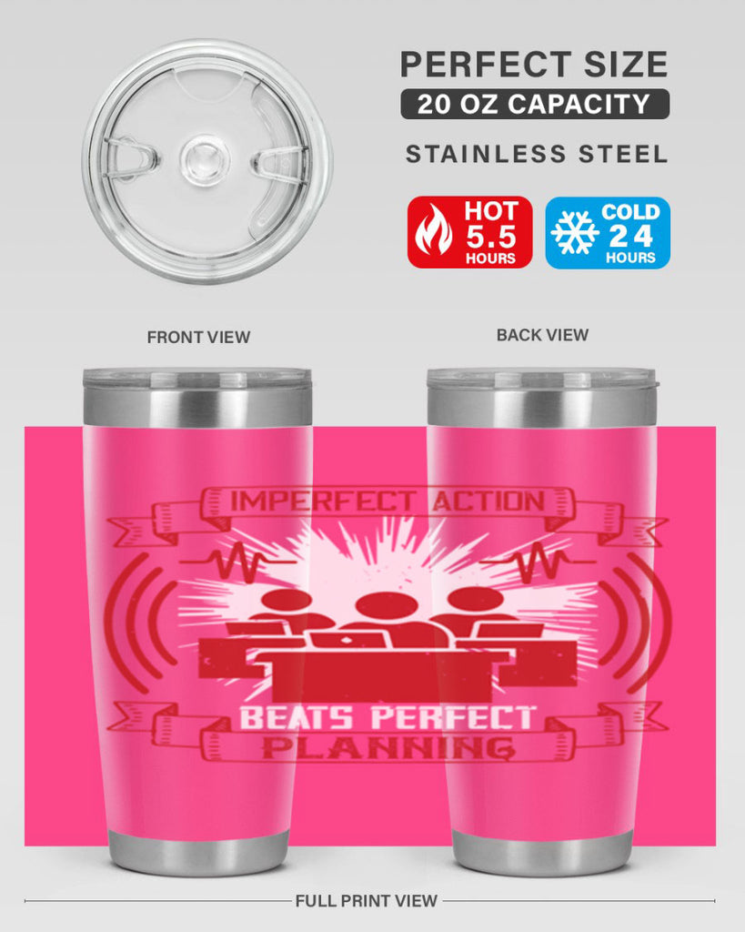 Imperfect action beats perfect planning Style 29#- coaching- tumbler