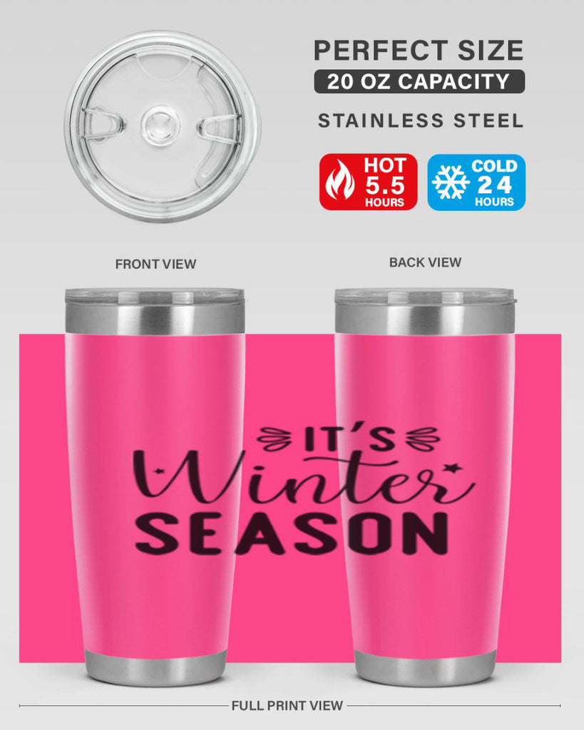 Its Winter Season 261#- winter- Tumbler
