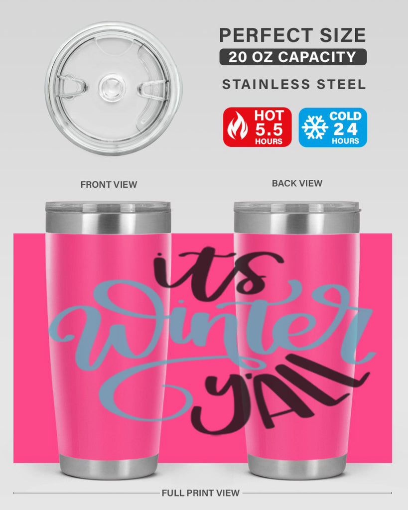 Its Winter YALL341#- winter- Tumbler