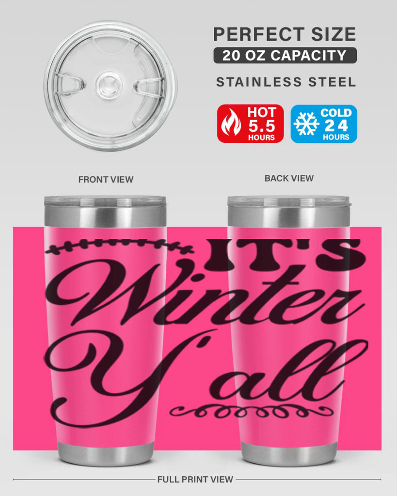 Its winter yall 275#- winter- Tumbler