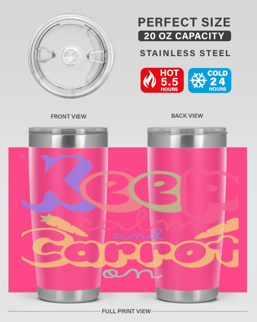 Keep calm and carrot on289#- spring- Tumbler