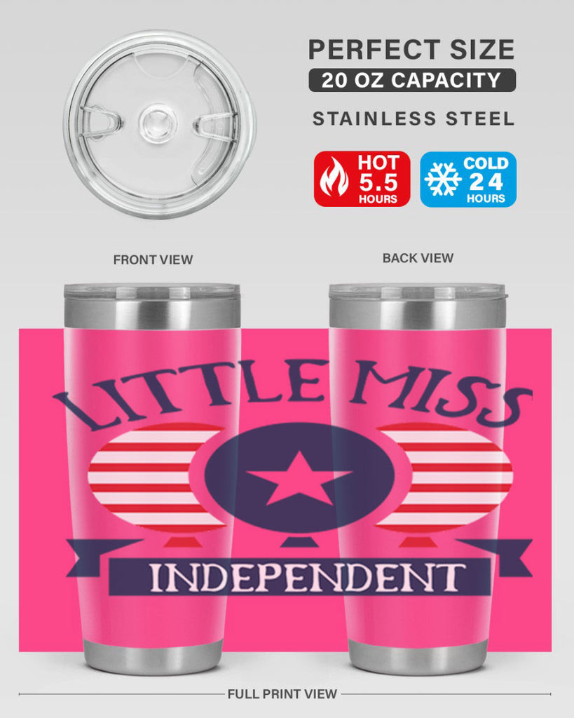 Little miss independent Style 80#- Fourt Of July- Tumbler
