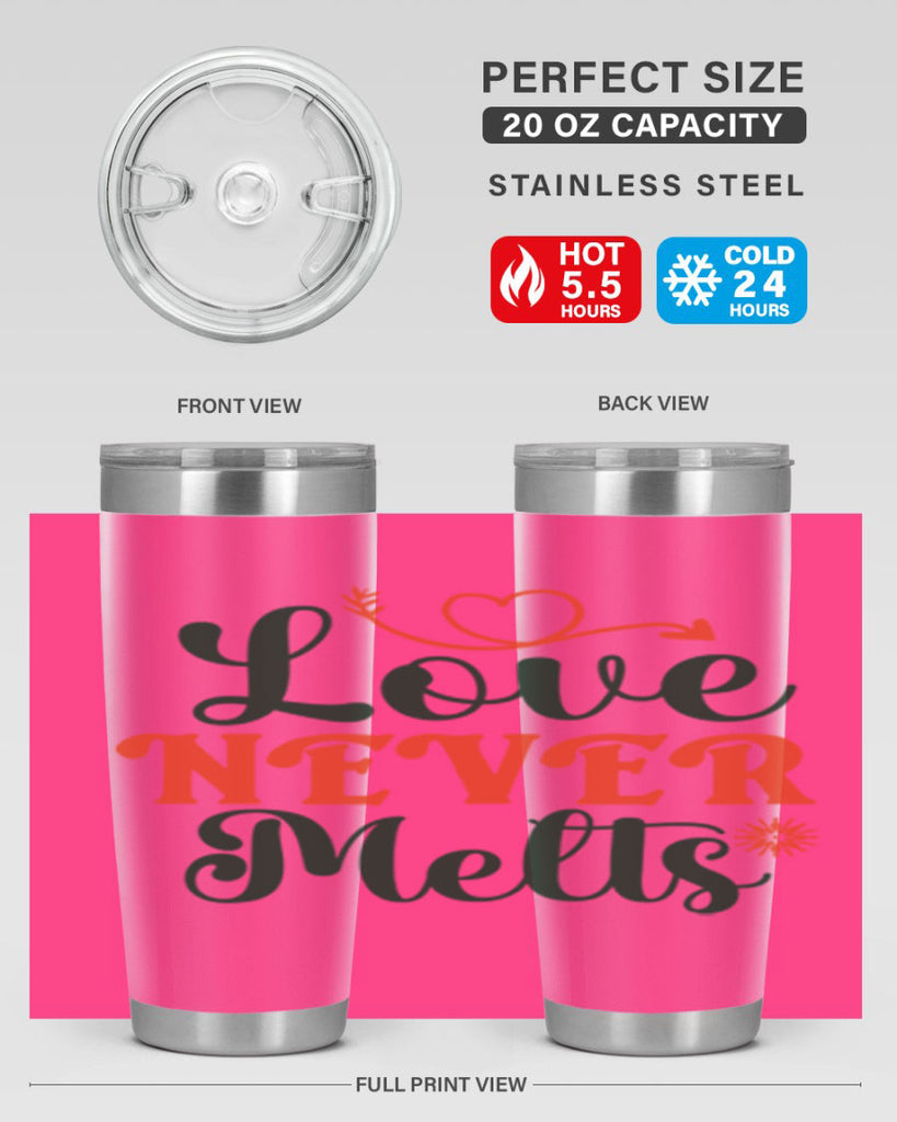 Love Never Melts 312#- winter- Tumbler