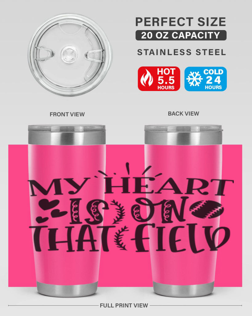 My Heart Is on That Field 2049#- baseball- Tumbler