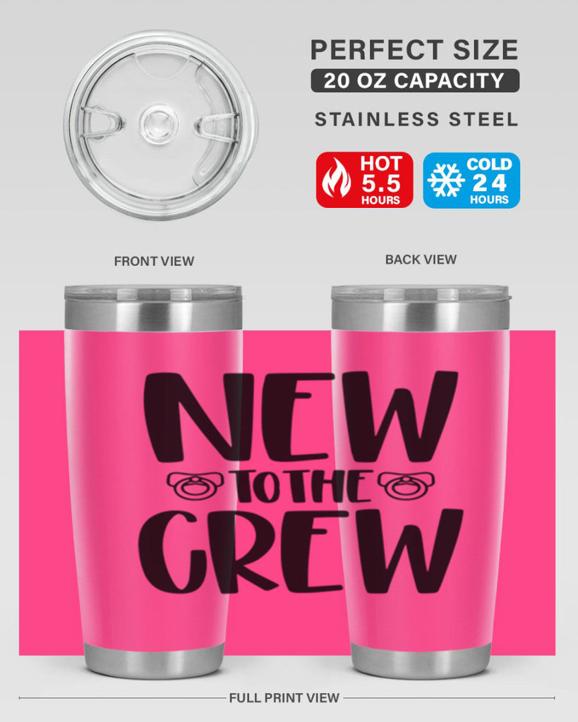 New To The Crew Style 39#- baby- tumbler