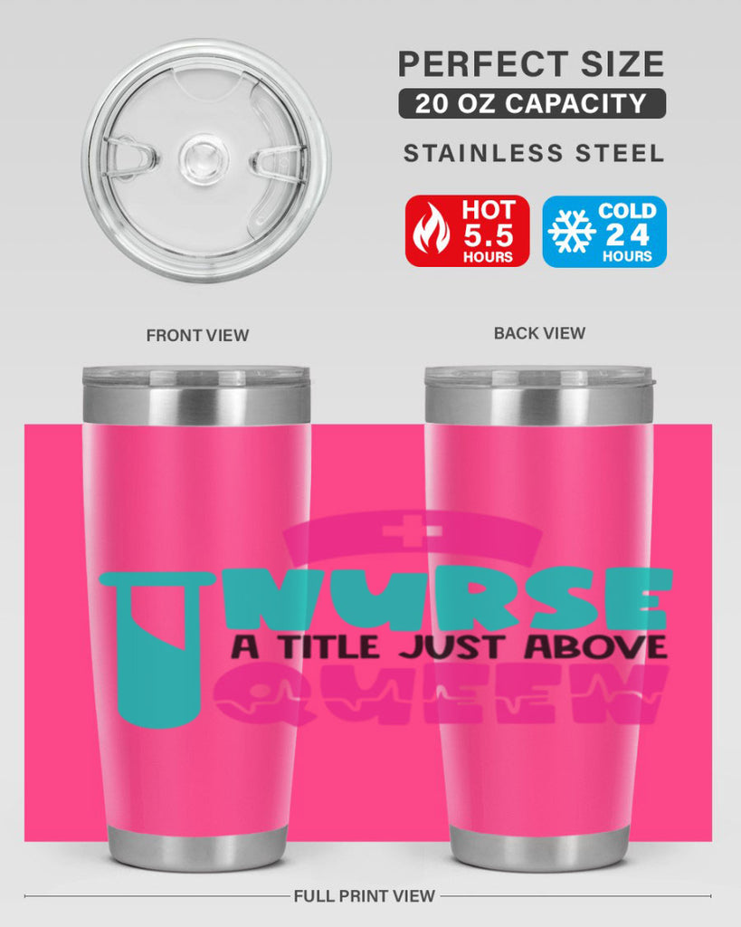 Nurse A Little Just Above Queen Style Style 121#- nurse- tumbler