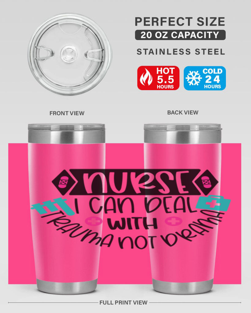 Nurse I Can Deal With Trauma Not Drama Style Style 115#- nurse- tumbler