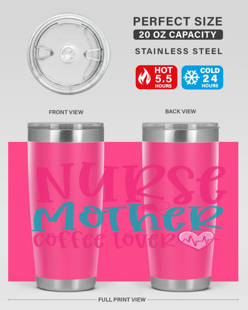 Nurse Mother Coffee Lover Style 371#- nurse- tumbler