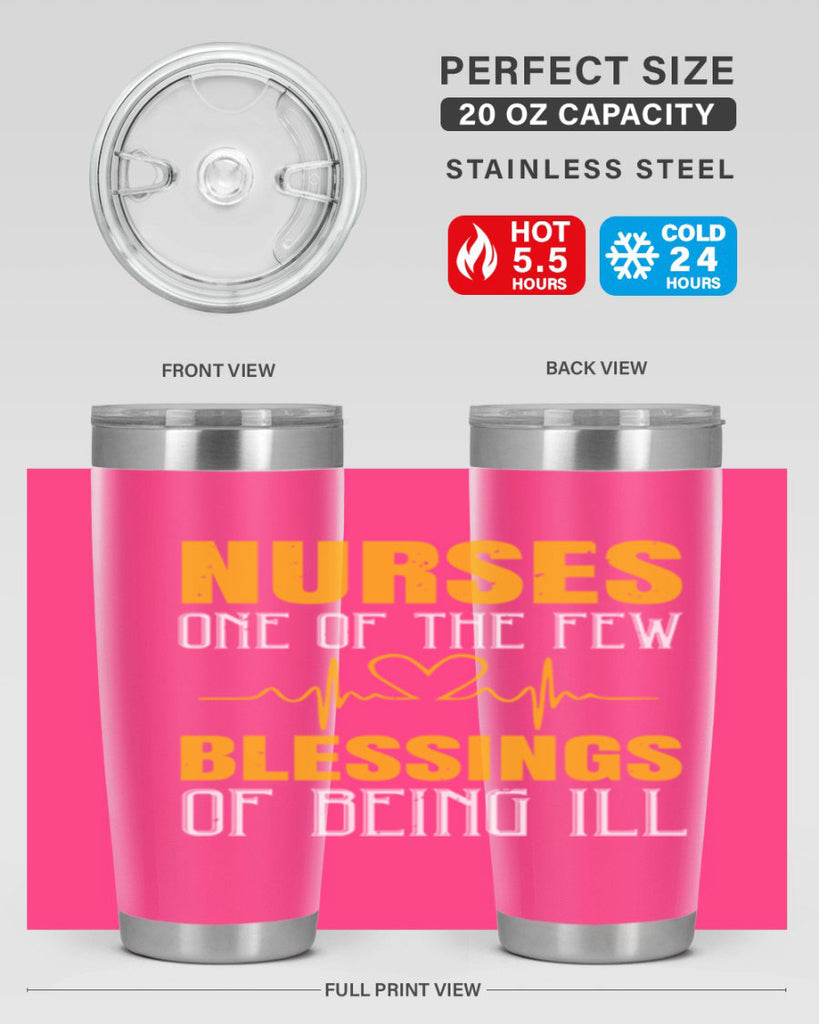 Nurses — one of the few blessings of being ill Style 278#- nurse- tumbler