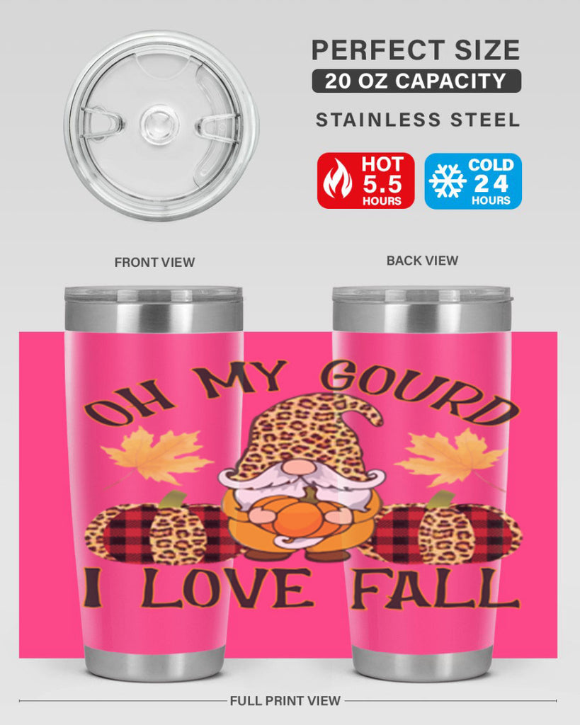 Oh My Gourd I Love Fall 456#- fall- Tumbler