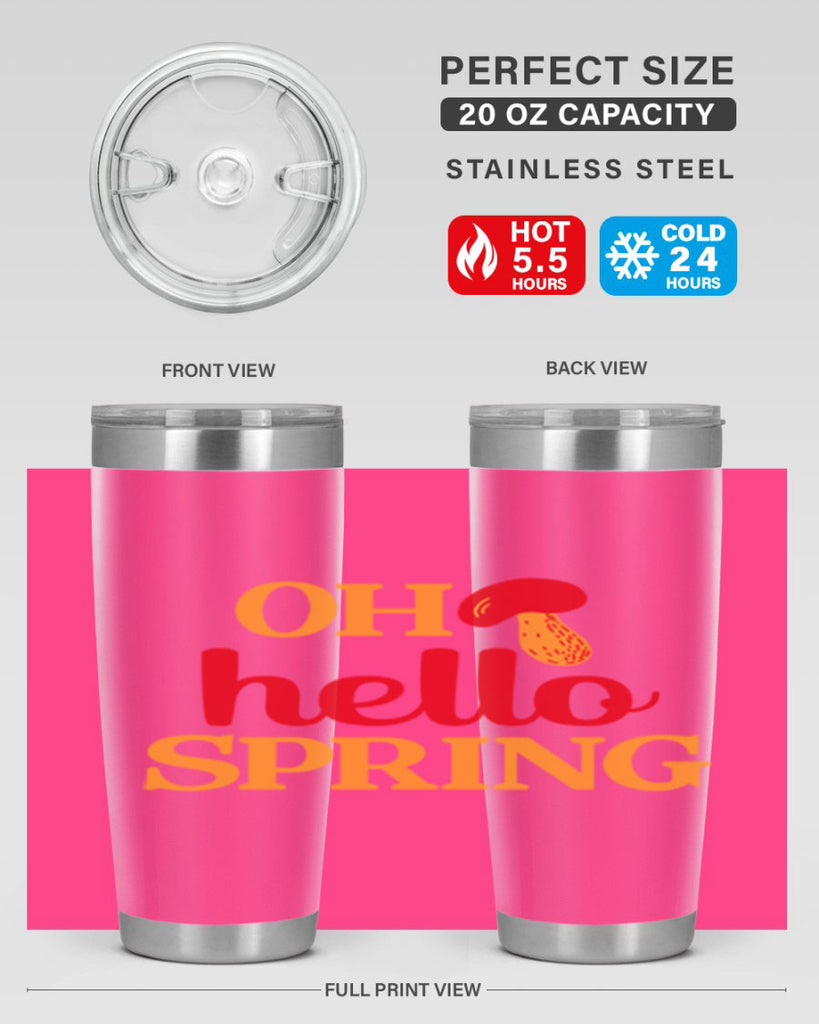 Oh hello spring 359#- spring- Tumbler