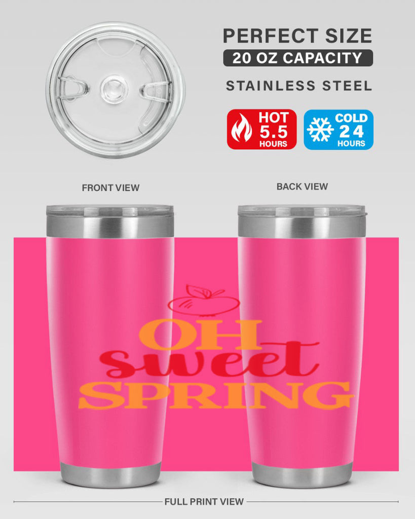 Oh sweet spring 378#- spring- Tumbler