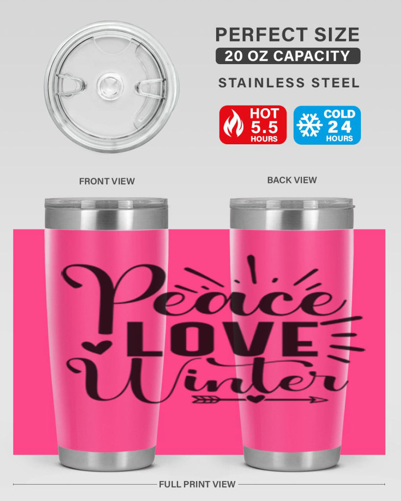 Peace Love Winter 331#- winter- Tumbler