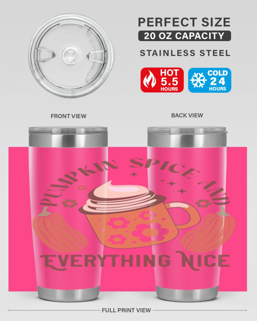 Pumpkin Spice And Everything Nice 539#- fall- Tumbler