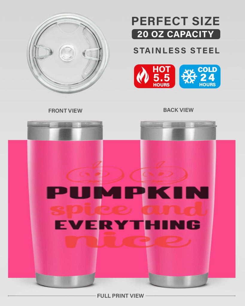 Pumpkin spice and everything nice 537#- fall- Tumbler