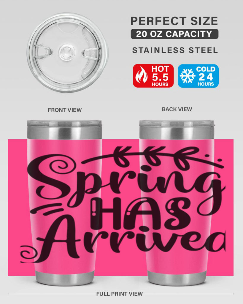 SPRING HAS ARRIVED  488#- spring- Tumbler