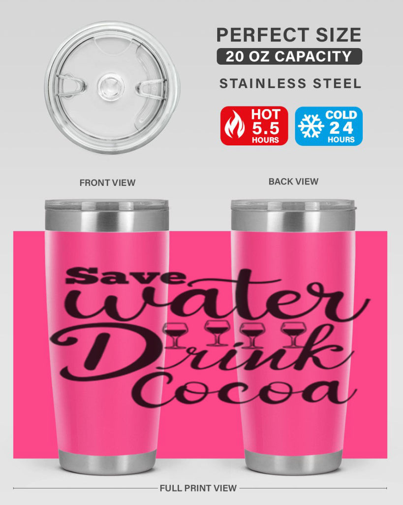 Save Water Drink Cocoa 353#- winter- Tumbler