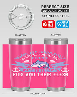 Sharks are being driven to extinction because people want to eat their Style 40#- shark  fish- Tumbler