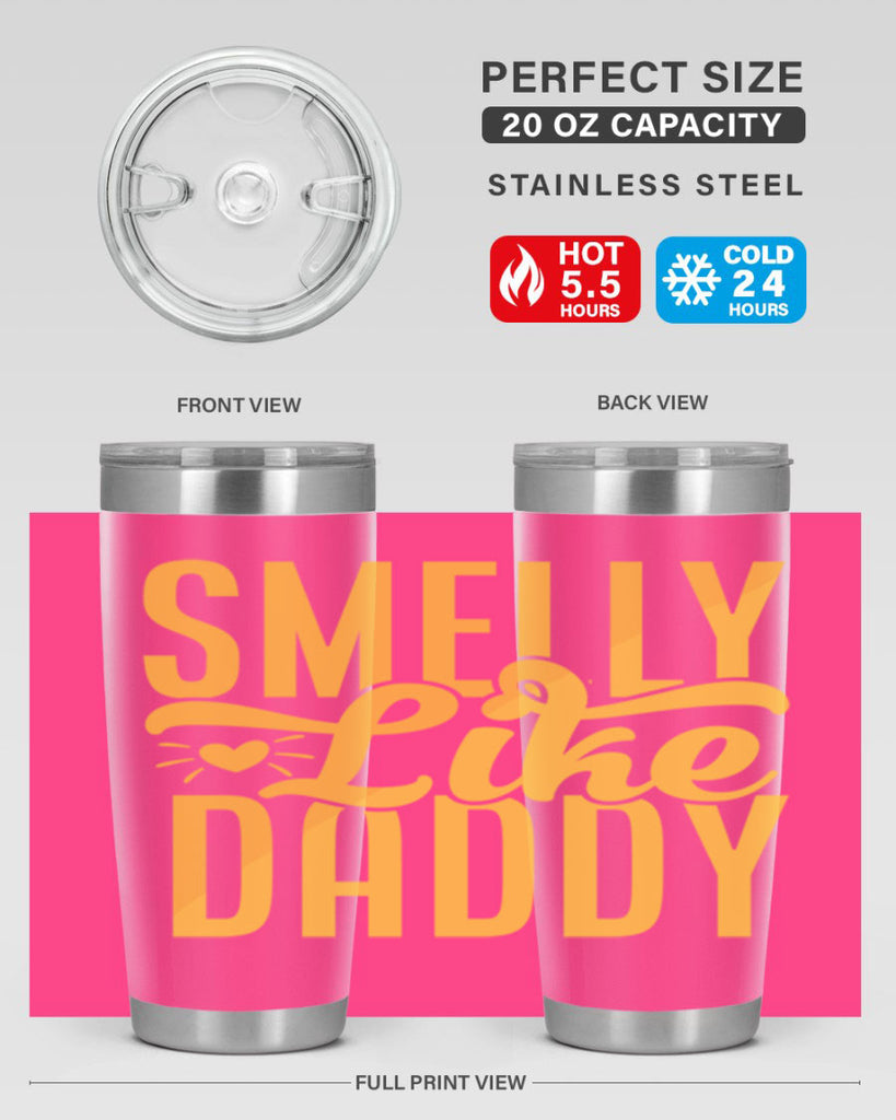 Smelly Like Daddy Style 200#- baby- tumbler
