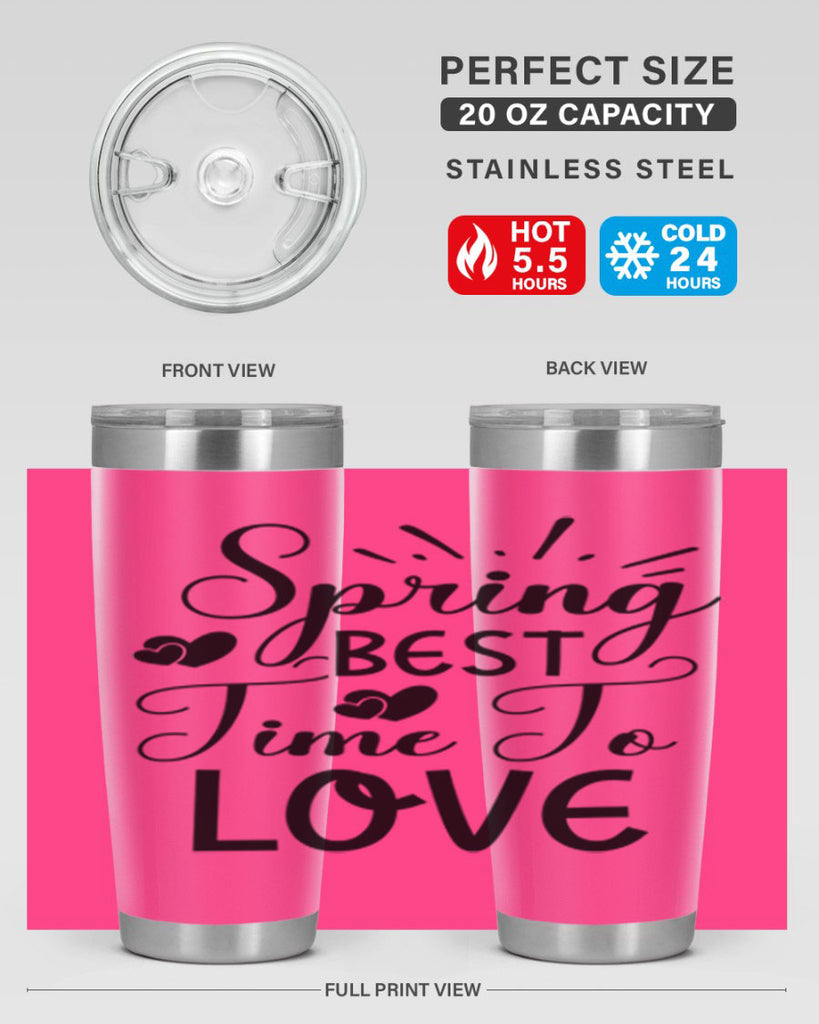 Spring Best Time To Love 411#- spring- Tumbler