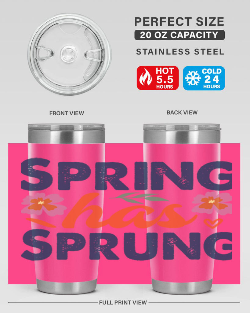 Spring Has Sprung  494#- spring- Tumbler