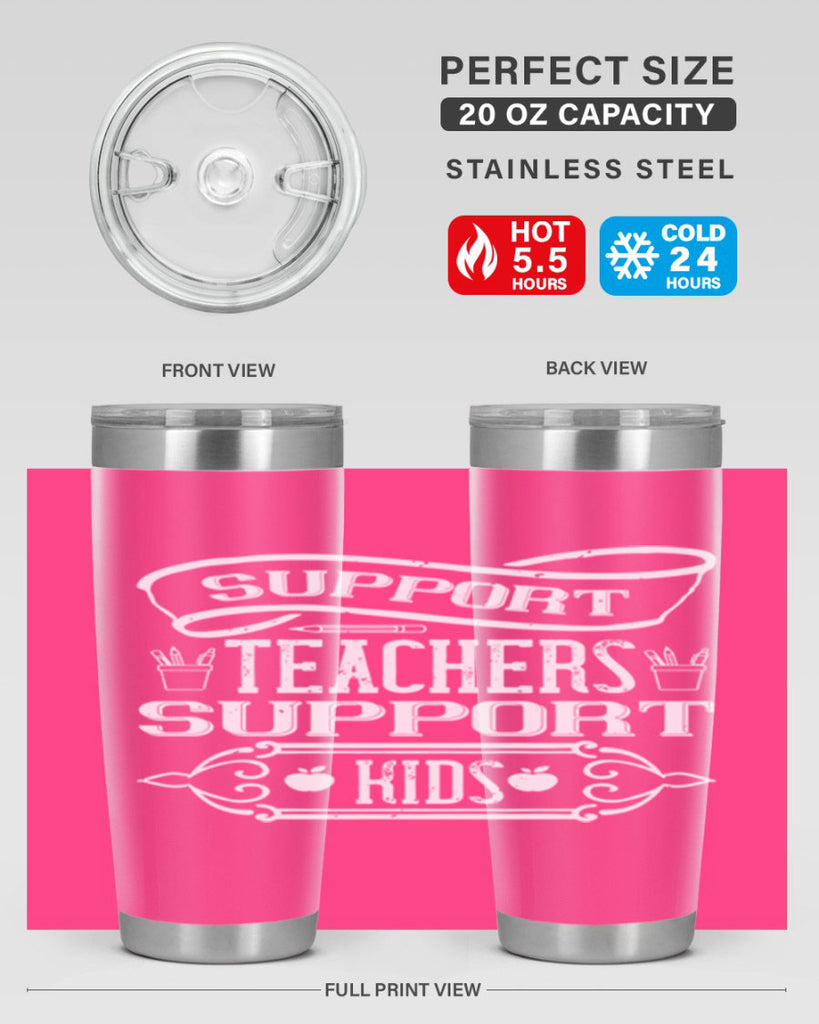 Support teachers support kids Style 18#- teacher- tumbler
