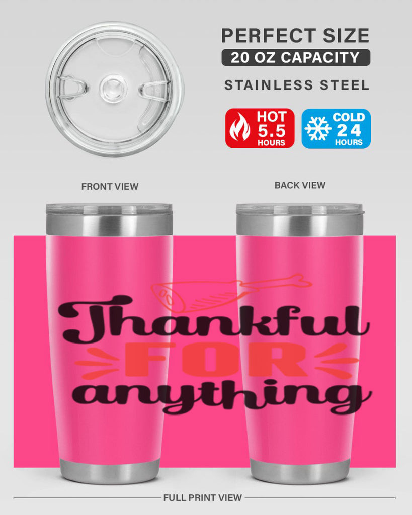 Thankful for anything 598#- fall- Tumbler