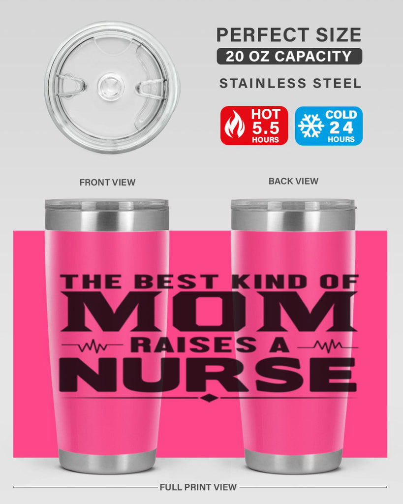 The best kind of mom Style 242#- nurse- tumbler