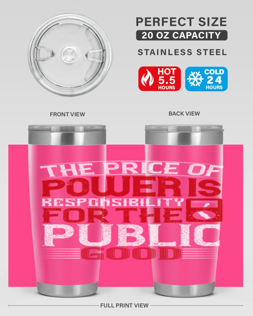 The price of power is responsibility for the public good Style 10#- electrician- tumbler