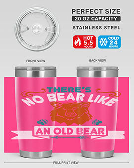There’s no bear like an old bear 32#- Bears- Tumbler