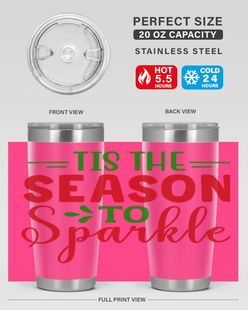 Tis the Season to Sparkle 420#- winter- Tumbler