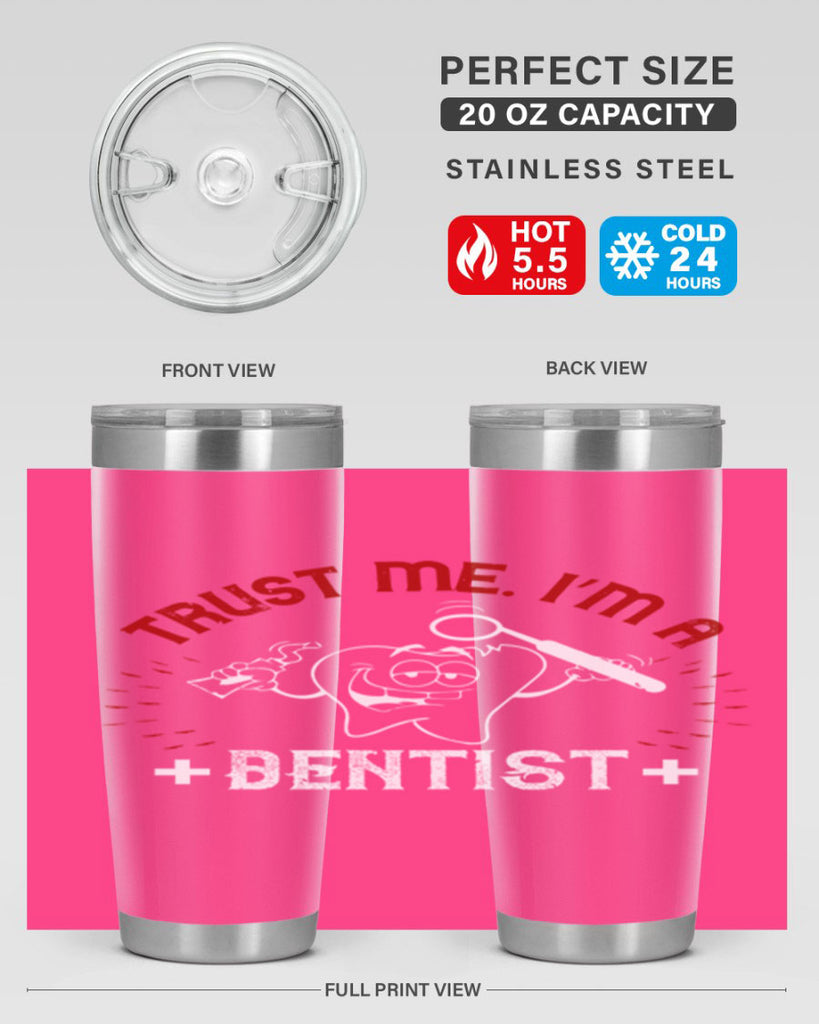 Trust me im dentist Style 10#- dentist- tumbler