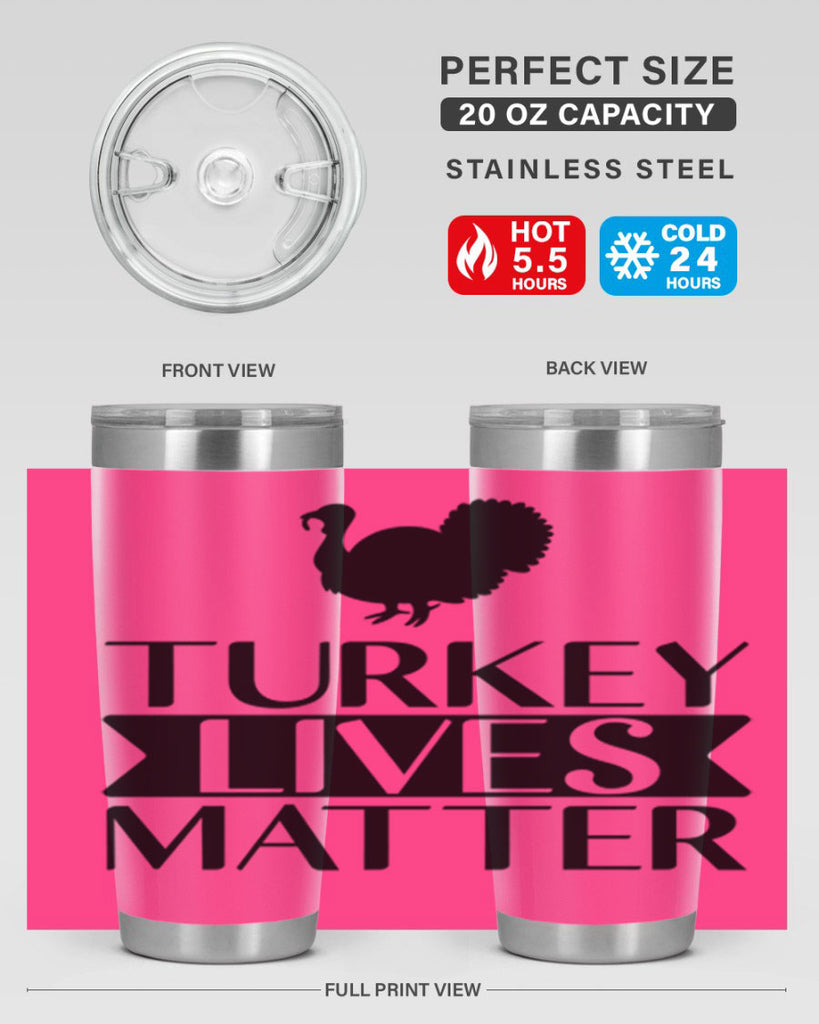 Turkey Lives Matter Shirt 624#- fall- Tumbler