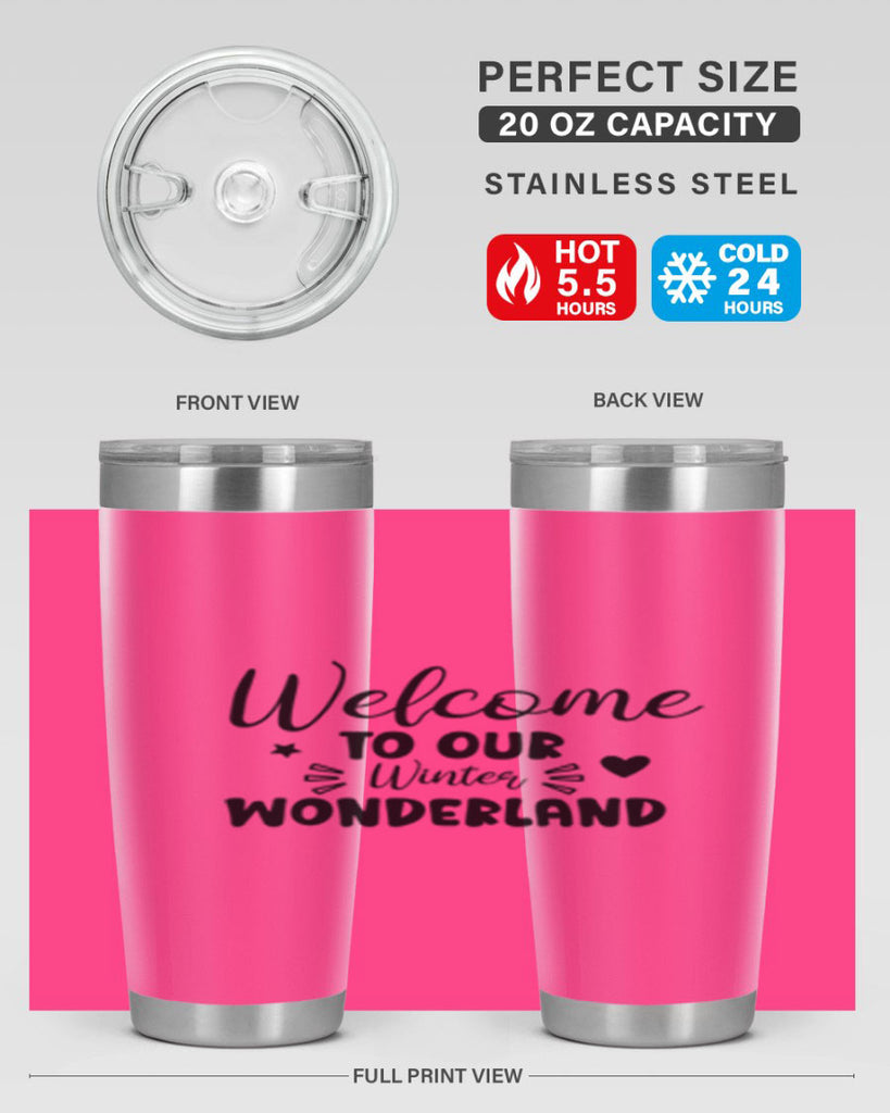 Welcome To Our Winter Wonderland 469#- winter- Tumbler